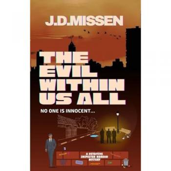 The Evil Within Us All (Detective Inspector Morgan Mystery, Band 2)