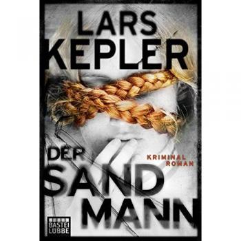 Der Sandmann : Kriminalroman. Joona Linna, Bd. 4