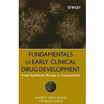 Fundamentals of Early Clinical Drug Development from Synthesis Design to Formulation