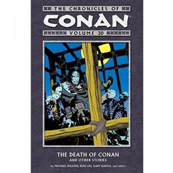 Chronicles of Conan Volume 30, The : The Death of Conan