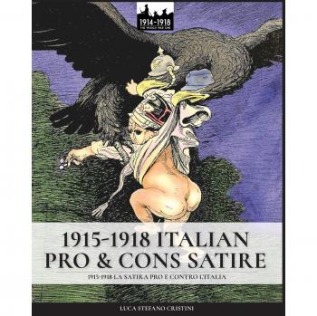 Cristini, Luca Stefano: 1915-1918 Italian pro & cons satire