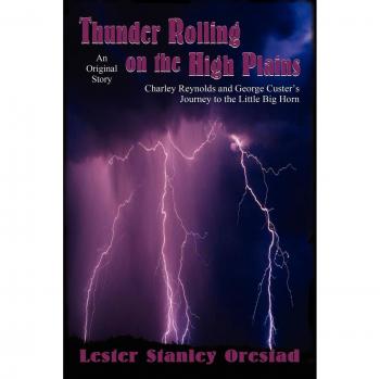 Thunder rolling on the high plains paperback