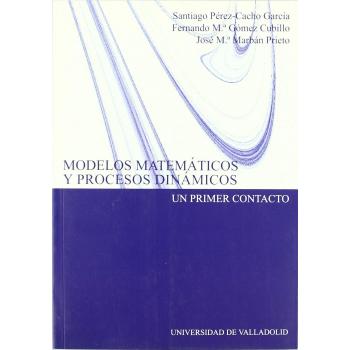 Modelos matemáticos y procesos dinámicos: un primer contacto