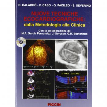 Nuove tecniche ecocardiografiche: dalla metodologia alla clinica....