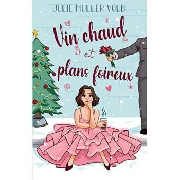 Vin chaud et plans foireux
