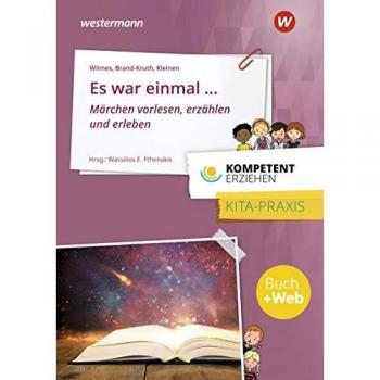 Kompetent erziehen. Es war einmal