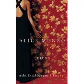 Alice Munro Tricks: Acht Erzählungen