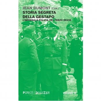 Storia segreta della Gestapo. L'infernale polizia del Terzo Reich