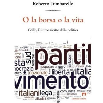 O la borsa o la vita. Grillo l'ultimo ricatto della politica