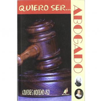Quiero Ser...Abogado