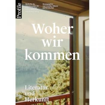Woher wir kommen: Literatur und Herkunft