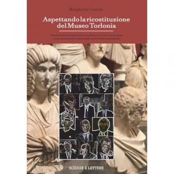 Aspettando la ricostituzione del Museo Torlonia. Quando abbiamo r...