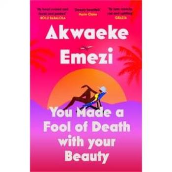 You Made A Fool Of Death With Your Beauty: The Summer's Hottest Romance