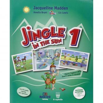 Jingle in the sun. Per la Scuola elementare. Con CD Audio
