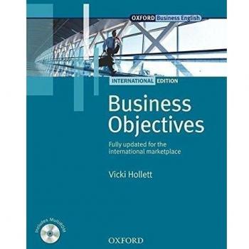 Vicki Hollett Business Objectives. New Edition. Student'S Book: Fully Updated For The International Marketplace: Student Book Pack