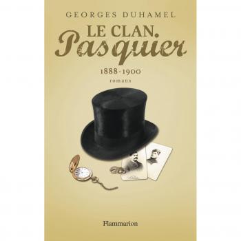 Le Clan Pasquier, 1888-1900