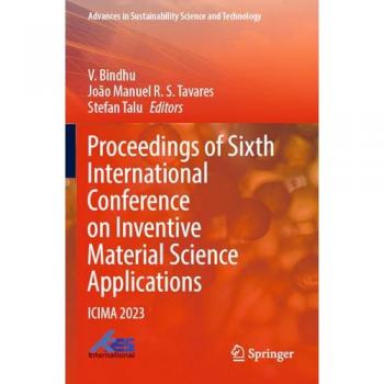 Proceedings of Sixth International Conference on Inventive Material Science Applications