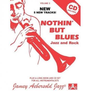 Nothin' but Blues: Jazz and Rock (Jamey Aebersold Jazz Play