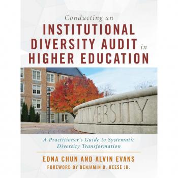 Conducting an Institutional Diversity Audit in Higher Education