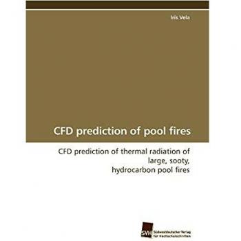 CFD prediction of pool fires: CFD prediction of thermal radiation of large, sooty, hydrocarbon pool fires