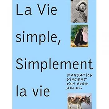 La Vie Simple, Simplement La Vie