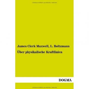 Über physikalische Kraftlinien