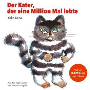 Der Kater, der eine Million Mal lebte