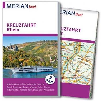 MERIAN live! Reiseführer Kreuzfahrt Rhein: Mit Extra-Karte zum Herausnehmen