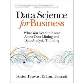 Data Science for Business What you need to know about data mining and data-an...