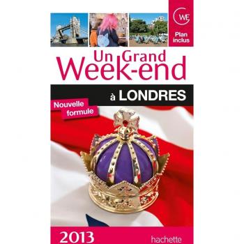 Un grand week-end à Londres 2013