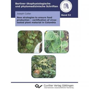 Cutler, Joseph: New strategies to ensure food production. Certification of virus-tested plant material in Colombia