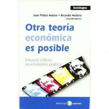 Otra teoría económica es posible