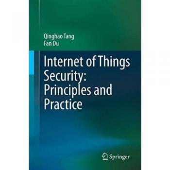 Du, Fan: Internet of Things Security: Principles and Practice