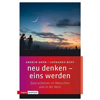 Anselm Grün Neu Denken