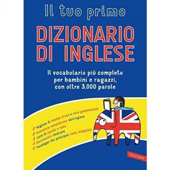 Il tuo primo dizionario di inglese