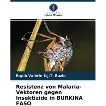 Resistenz von Malaria-Vektoren gegen Insektizide in BURKINA FASO