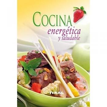 Cocina Energetica y Saludable