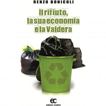 Il rifiuto, la sua economia e la Valdera