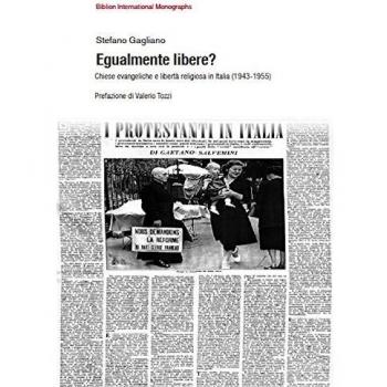 Egualmente libere? Chiese evangeliche e libertà religiosa in Italia