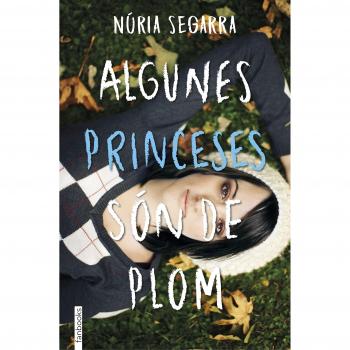 Algunes princeses són de plom