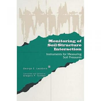 Tsinker, Gregory: Monitoring of Soil-Structure Interaction