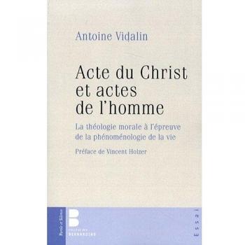 acte du christ et actes de l homme