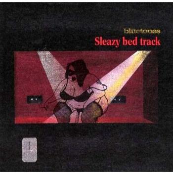 The Bluetones Sleazy Bed Track 7 Vinyl