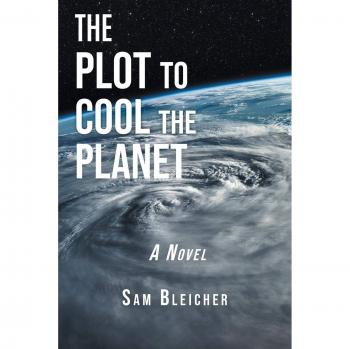 The Plot to Cool the Planet