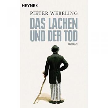 Das Lachen und der Tod | Pieter Webeling