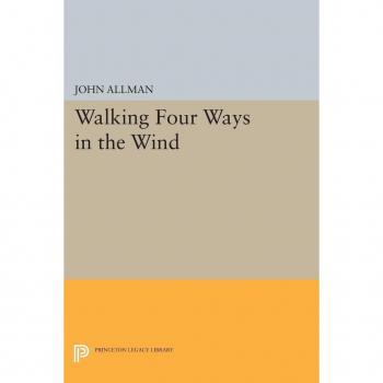 Walking Four Ways in the Wind