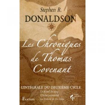 Les Chroniques De Thomas Covenant L'intégrale Du Deuxi