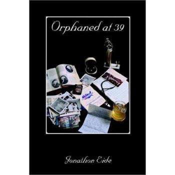 Orphaned at 39