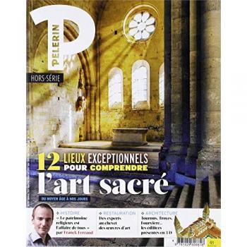 12 Lieux Exceptionnels Pour Comprendre L'Art Sacre