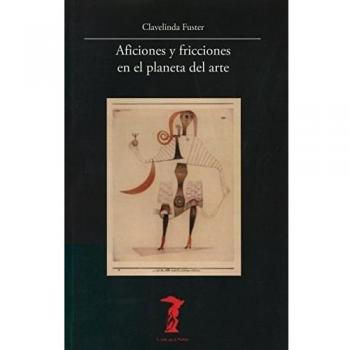 Aficiones y fricciones en el planeta del arte